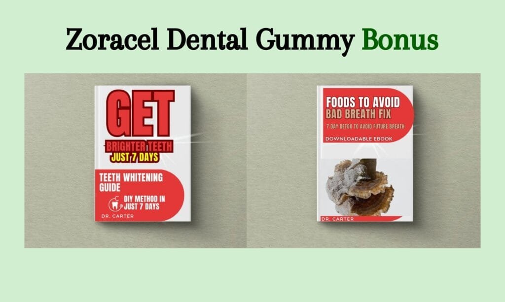 Zoracel Dental Gummy Bonus